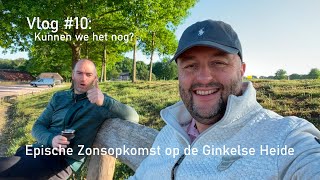 Vlog #10: Epische Zonsopkomst op de Ginkelse Heide