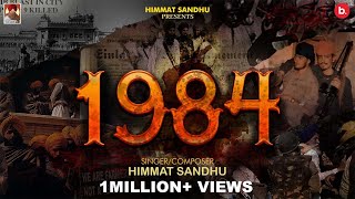 1984 - Himmat Sandhu | Latest Punjabi Songs 2021 | New Punjabi Songs 2021