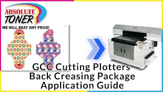 GCC Cutting Plotters Back Creasing Package Application Guide