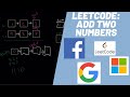 LeetCode Explained - Add Two Numbers