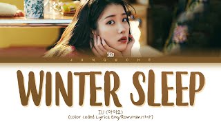 IU (아이유) - "Winter Sleep (겨울잠)" (Color Coded Lyrics Eng/Rom/Han/가사)