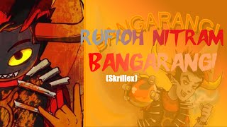 BANGARANG! - The Rufioh Nitram Tribute!