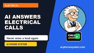 Electrical AI Phone System | Stop Missing Customer Calls