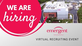 Emergent BioSolutions: Virtual BioManufacturing Recruiting Event