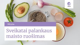 Pagrindinės rekomendacijos sveikatai palankaus maisto ruošimui