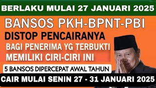 BERLAKU MULAI 27 JANUARI 2025 KPM PKH BPNT DENGAN CIRI2 INI DICORET + 5 BANSOS CAIR JANUARI 2025