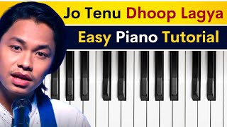 Jo Tenu Dhoop Lagya - With Easy Piano Tutorial