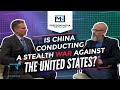 CHINA'S STEALTH WAR AGAINST THE UNITED STATES | Brig. Gen. Robert Spalding, USAF (Ret)