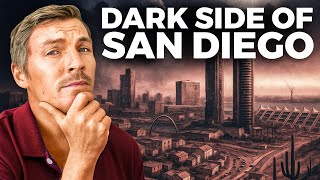 AVOID MOVING TO SAN DIEGO! Unless You Can Handle These 12 Things!