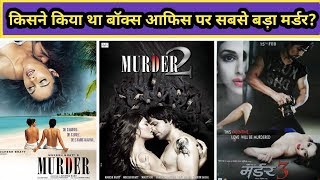 Murder Vs Murder 2 Vs Murder 3 Movie Budget, Boxoffice Collections And Verdict