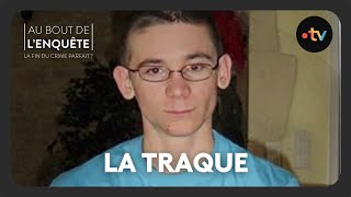 Intégrale - Affaire Valentin Marcone, la traque - Au bout de l'enquête