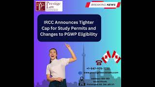 📢 Breaking News: IRCC Announces New Changes to Study Permits and PGWP Eligibility! 🎓🇨🇦 #ircc