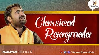 Classical Raagmala by Narayan Thakar