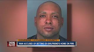 Hernando man facing 10 attempted murder charges after setting ex-girlfriend's house on fire