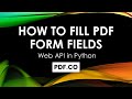 How to Fill PDF Form Fields in Python using PDF.co Web API