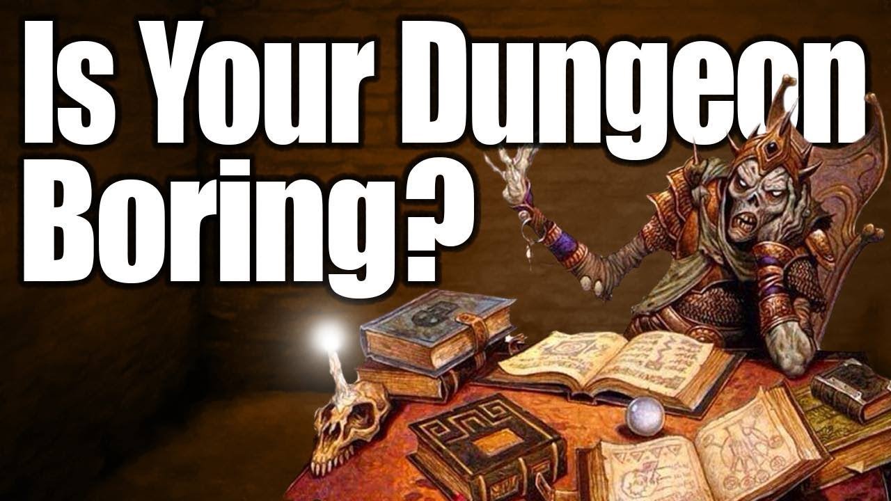 Better D&D Dungeons- Tips For Players And Dungeon Masters - YouTube