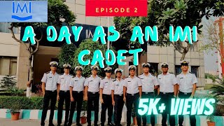 Vlog-2 | A DAY AS AN IMI CADET |  INTERNATIONAL MARITIME INSTITUTE G.NOIDA (with English subtitle)