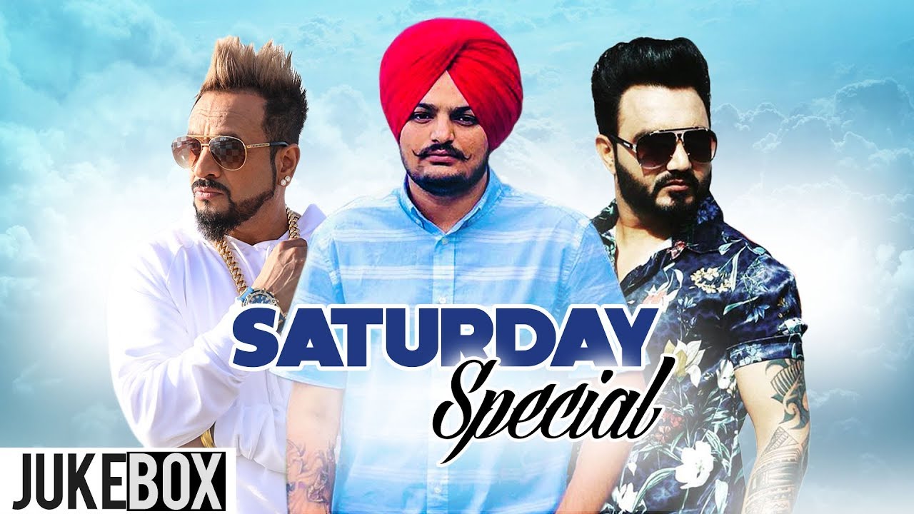 Saturday Special Video Jukebox Jazzy B Sidhu Moosewala Harpreet Dhillon ...