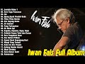 Iwan Fals Full Album Terbaik | Lagu Nostalgia Iwan Fals Pilihan Tahun 90an - Jendela Kelas 1