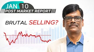 Brutal SELLING? Post Market Report 10-Jan-25