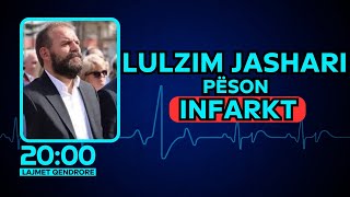 Familja Jashari - Lulzim Jashari pëson infarkt, gjendja e tij është stabile