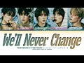 TXT (투모로우바이투게더) We'll Never Change (ひとつの誓い) Lyrics (Color Coded Lyrics)