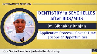 Dentistry in Seychelles after BDS/MDS | Abroad after BDS | What After Dentistry