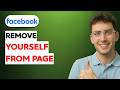 How to Remove Yourself from Facebook Page [2026 Full Guide]
