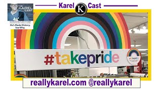 Target Pride Busts, The Dumbest States and Tina Turner Karel Cast Podcast #210
