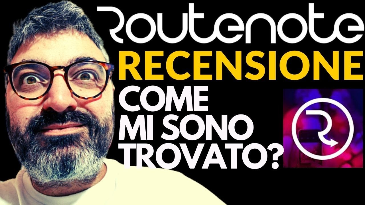 Routenote Recensione Youtube Routenote Recensione Youtube