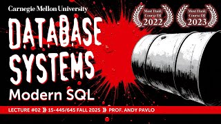 #02 - Modern SQL ✸ dbt Database Talk (CMU Intro to Database Systems)