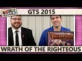 GTS 2015 - Pathfinder: Wrath Of The Righteous