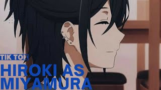 kokujin no tenkousei react a Hiroki as miyamura•|horimiya|• tik tok