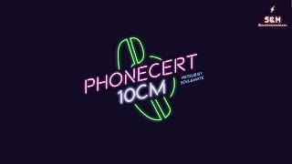 [VIETSUB] 10cm - Phonecert(폰서트)