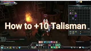 How to +10 Talisman in Play Cabal?