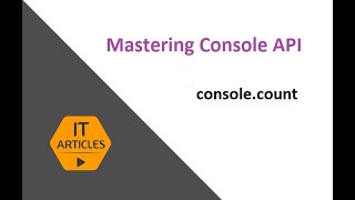 console.count and console.countReset | IT Articles