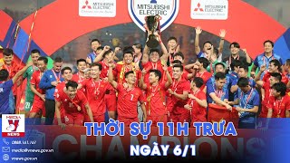 Thời sự 11h trưa 6/1. Quốc tế nói gì về chiến thắng của đội tuyển Việt Nam? - VNews