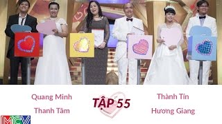 Thành Tín - Hương Giang và Quang Minh - Thanh Tâm | NEWLYWEDS | Ep. 55 | 24-Feb-15