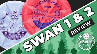 Westside Discs Swan 1 Reborn AND Swan 2 review and giveaway!