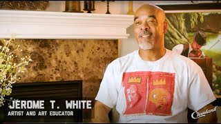 Cleveland Creatives: Jerome T. White | Artist and Philomath - #VoicesofCLE