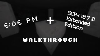 6:06 PM : S.C.P. | SCP-087-B v1.5 Walkthrough | Floor 1-214