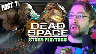 Why is this SO SCARY?! | MAX PLAYS: Dead Space Remake - Part 1