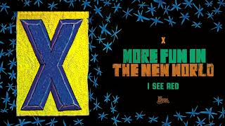 X - I See Red (Official Audio)