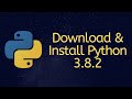 How to Download & Install Python 3.8.2 on Windows 10/8/7