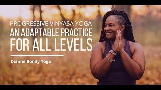 Progressive Vinyasa Yoga: One Adaptable Practice For All Levels