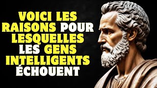 10 raisons pour lesquelles tant de personnes intelligentes échouent | Stoïcisme