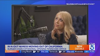 In-N-Out heiress is leaving California