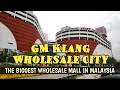 WALKING INSIDE GM KLANG THE BIGGEST WHOLESALE MALL IN MALAYSIA‼️