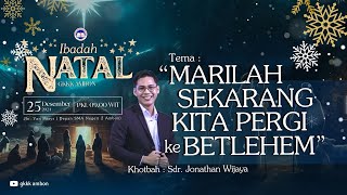 Ibadah Natal GKKKA - Minggu, 25 Desember 2024 -  Sdr. Jonathan Wijaya