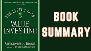 The Little Book of Value Investing Audiobook - Book Summary | Christopher H. Browne |📚💼
